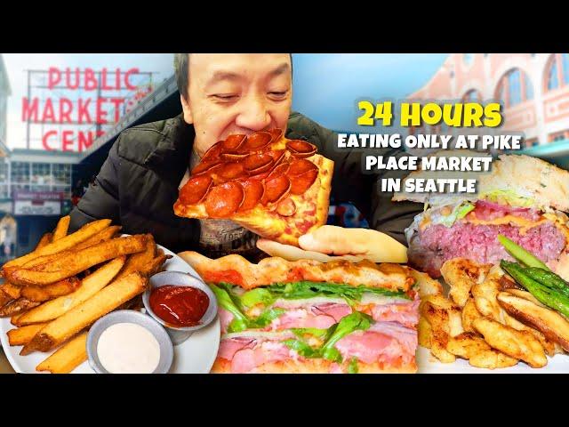 24 Hours Eating ONLY at PIKE PLACE MARKET in Seattle!  | 9 Restaurant ULTIMATE Seattle Food Tour