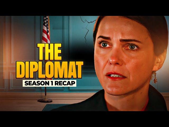 The Diplomat - Season 1 | RECAP