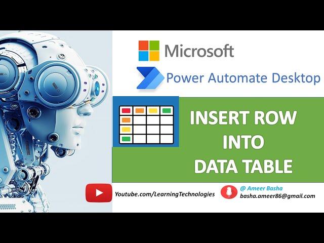 Power Automate Desktop #219 || How to work with "Insert Row into Data table" action (3 ways) ?