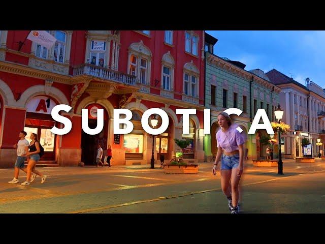 SUBOTICA SERBIA | Full City Guide with 10 Vojvodina Highlights