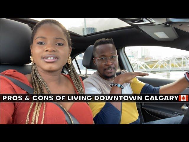 PROS & CONS OF LIVING DOWNTOWN CALGARY IN 2021 | THE NOVEMBER COUPLE