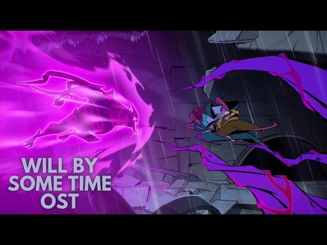 WILL BY SOME TIME Unreleased OST