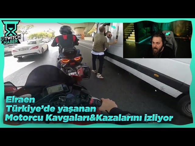 Elraenn - Türkiye'de Yaşanan Motorcu Tartışmalarını ve Kazalarını İzliyor