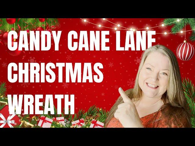 Candy Cane Lane Christmas Wreath ~ Deco Mesh Christmas Wreath Tutorial ~ Christmas DIY