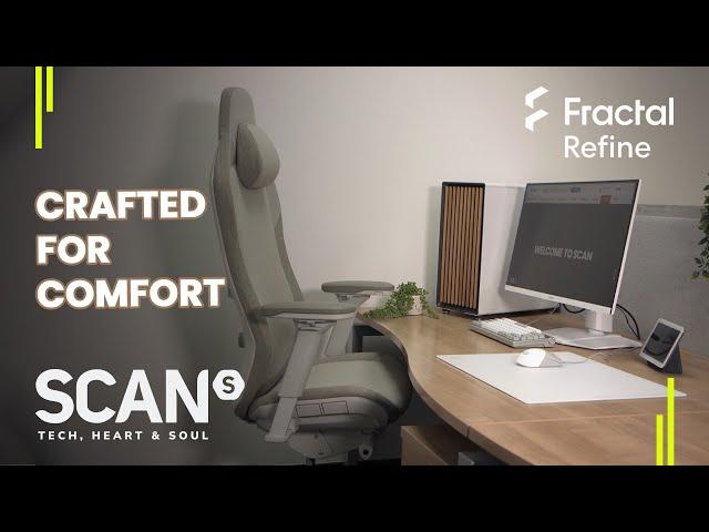 Crafted for Comfort with Fractal Refine Chairs