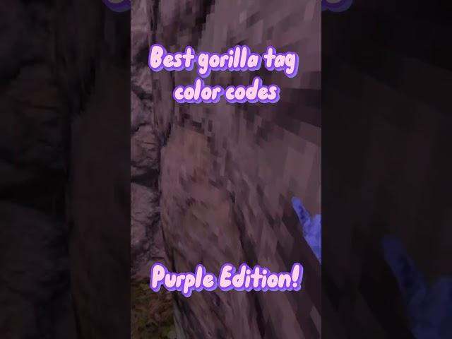 The best gorilla tag color codes (Purple Edition)