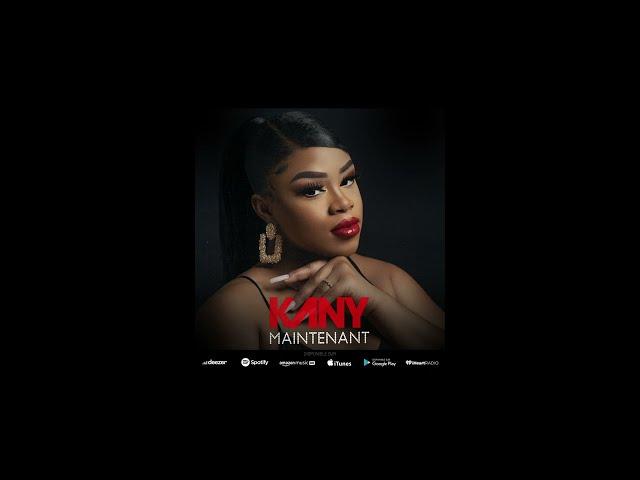 Kany - Maintenant (Video Lyrics)