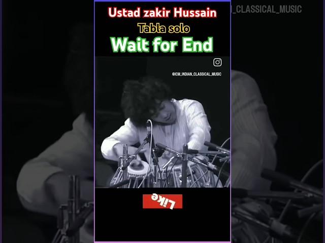 Ustad zakir Hussain ~ Tabla solo || wait for End ||  #tabla #musicalinstrument