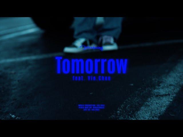 Vin.Chee - Tomorrow (Official Video)