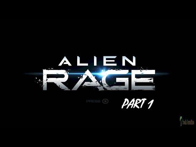 Alien Rage Playthrough - Part 1 - HD 1080p No Commentary