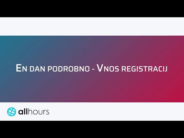 En dan podrobno - Vnos registracij