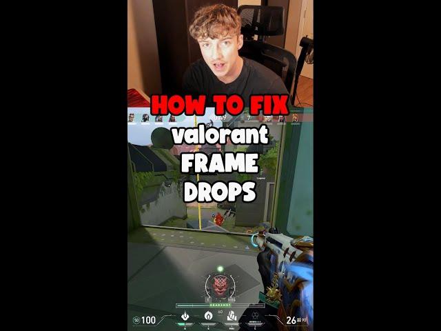 HOW TO FIX FRAME DROPS AND BOOST FPS IN VALORANT (VALORANT TIPS)