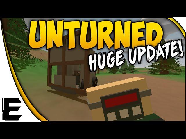 Unturned HUGE UPDATE!  Freeform Base Building & Makeshift Cars!