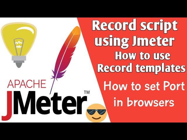 JMeter Script Recording Tutorial | How to Record Scripts in JMeter |Record http and https scripts|