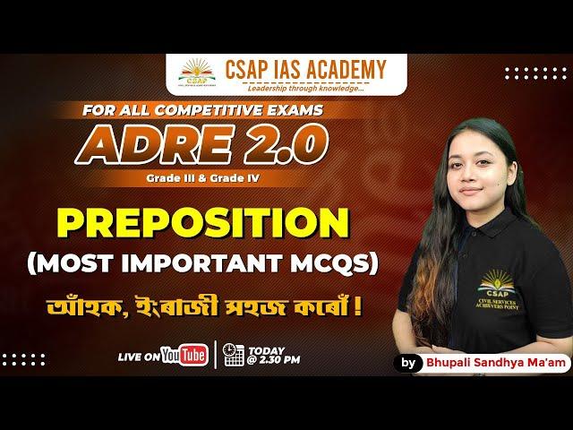 PREPOSITION | MOST IMPORTANT MCQS | ADRE 2.0 | CSAP IAS ACADEMY