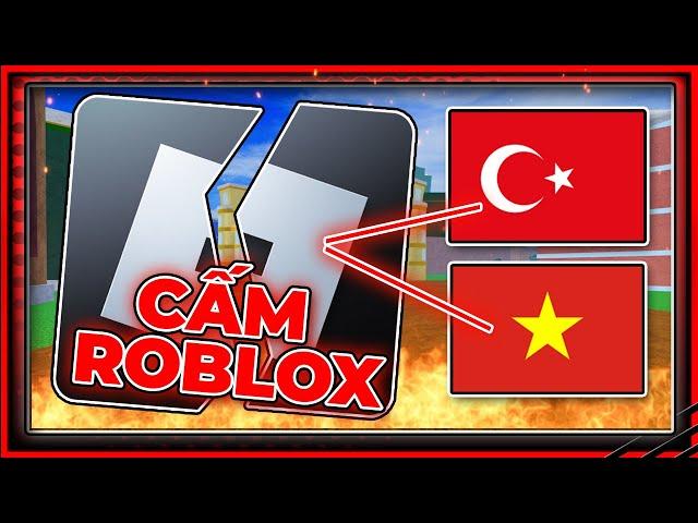 Bản Tin Roblox - Việt Nam Và Thổ Nhĩ Kỳ Đã Cấm Roblox Vĩnh Viễn...