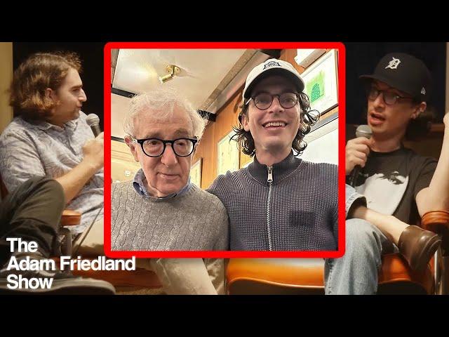 Meeting Woody Allen | The Adam Friedland Show Podcast