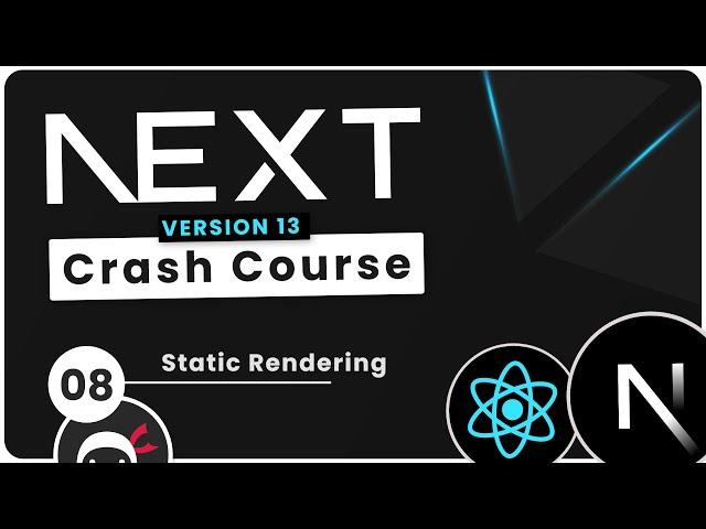 Next.js 13 Crash Course Tutorial #8 - Static Rendering