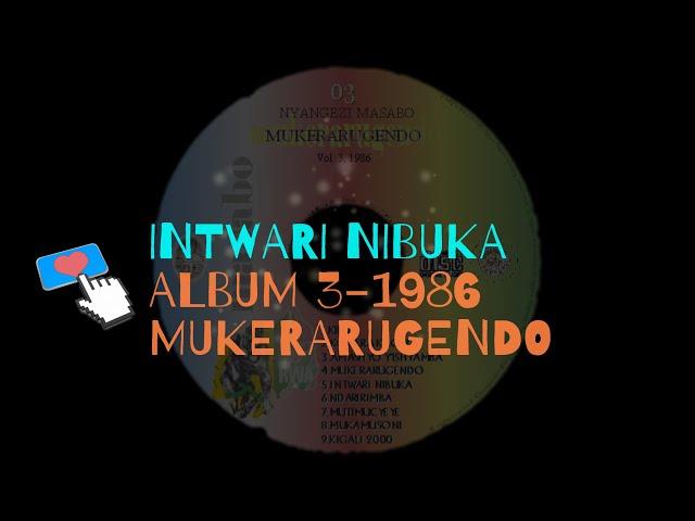 INTWARI NIBUKA -Hommage à mon Ami Déo- Official Lyrics Video From Author