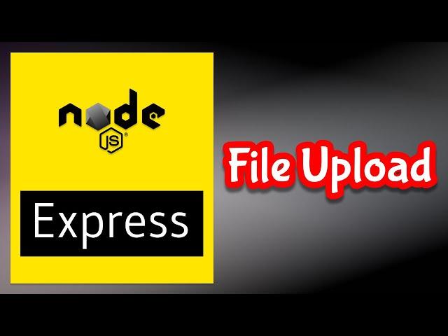 File Upload in Node Js Express application