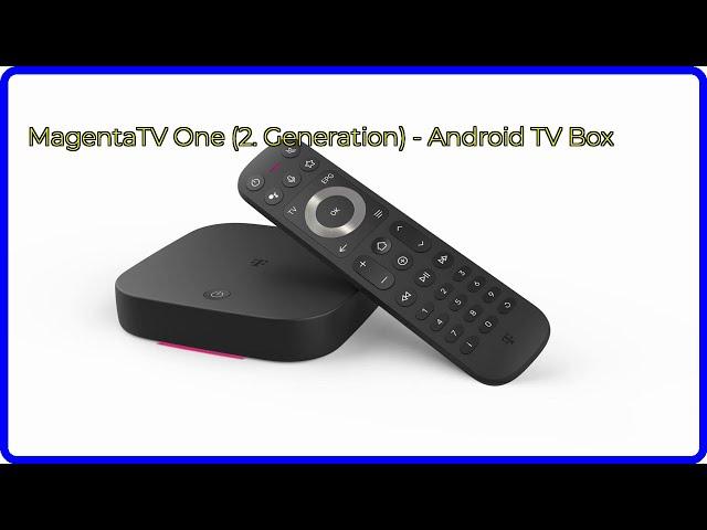 BEWERTUNG (2024): MagentaTV One (2. Generation) - Android TV Box. WESENTLICHE Einzelheiten