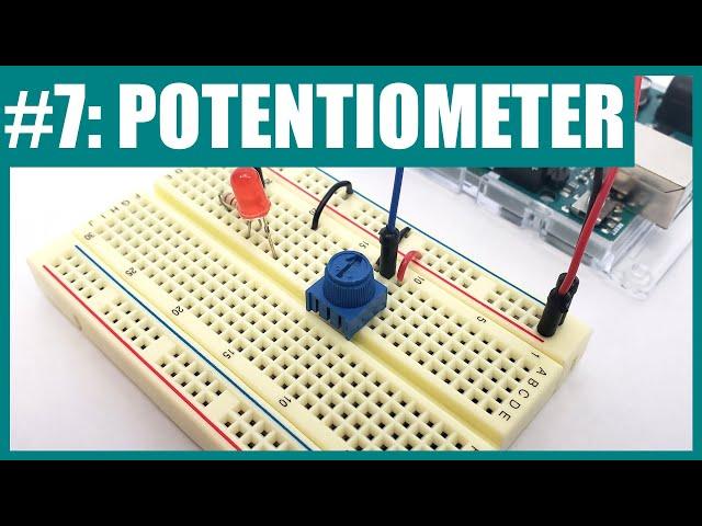 How to Use a Potentiometer with Arduino analogRead (Lesson #7)