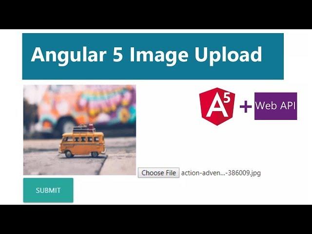 How to Upload Image in Angular 5 With Web API