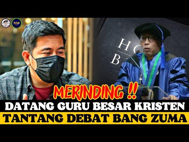 MERINDING ‼️ GURU BESAR KRISTEN MENANTANG Bang ZUMA DEBAT