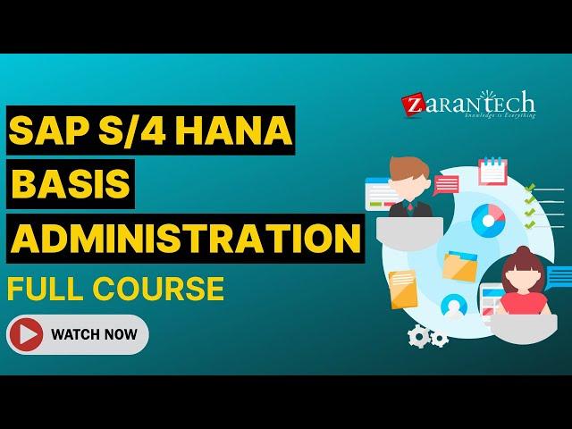 SAP S4HANA Basis Administration Full Course | ZaranTech