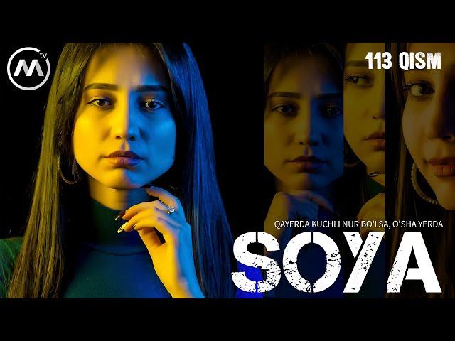 Soya | Соя (milliy serial 113-qism)