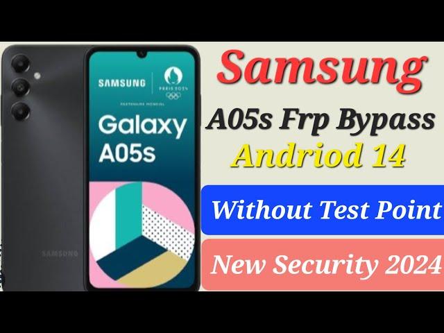 Samsung A05S Frp Bypass Andriod 14 New Security 2024!! Google Account Remove With Chimera Tool Subsc