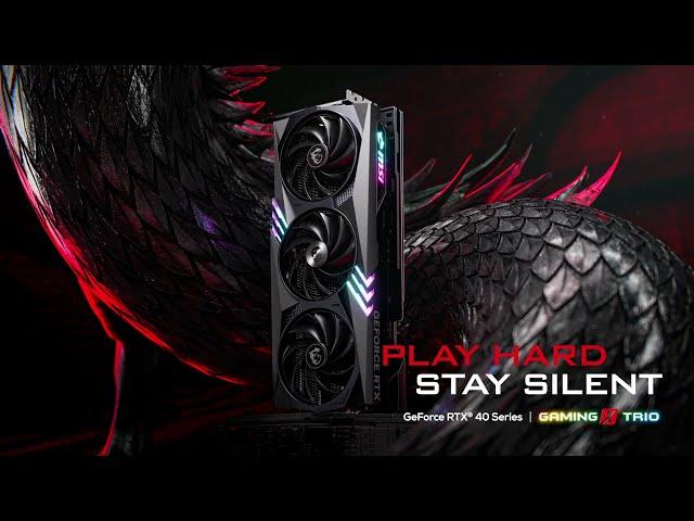 GeForce RTX™ 40 Series GAMING X TRIO - Play Hard, Stay Silent | MSI