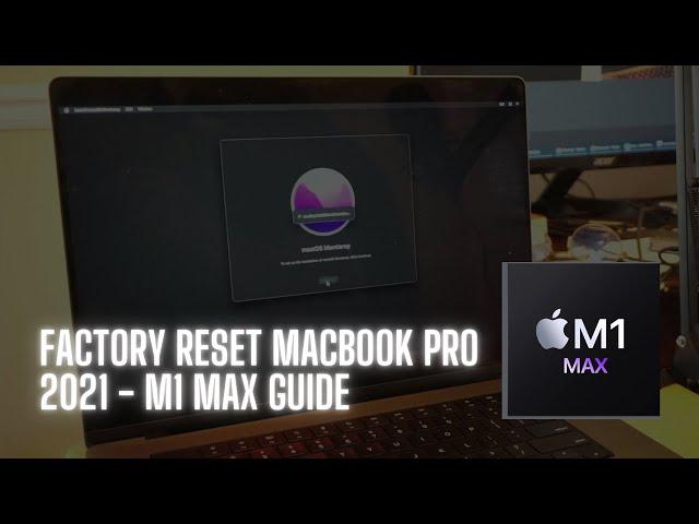 Factory Reset Macbook Pro 2021 M1 Max