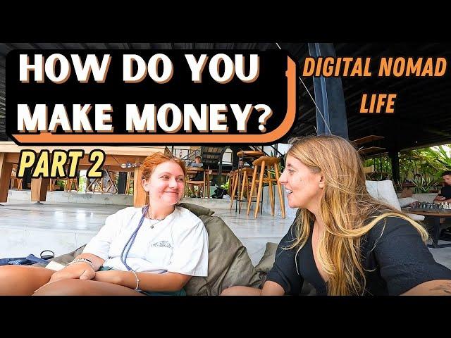 I asked DIGITAL NOMADS how they MAKE MONEY in Bali | Part 2