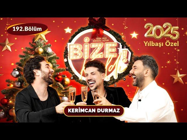 2025 Yılbaşı Özel: Kerimcan Durmaz Bize Kaldı'da! @kerimcandurmaz