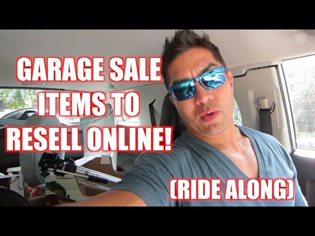 GARAGE SALE ITEMS TO RESELL: EBAY, CRAIGSLIST, AMAZON, ANTIQUE BOOTH. RIDE ALONG!