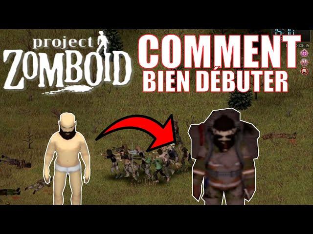 Tuto Project Zomboid FR :  Guide pour bien débuter ! (Build 41+)