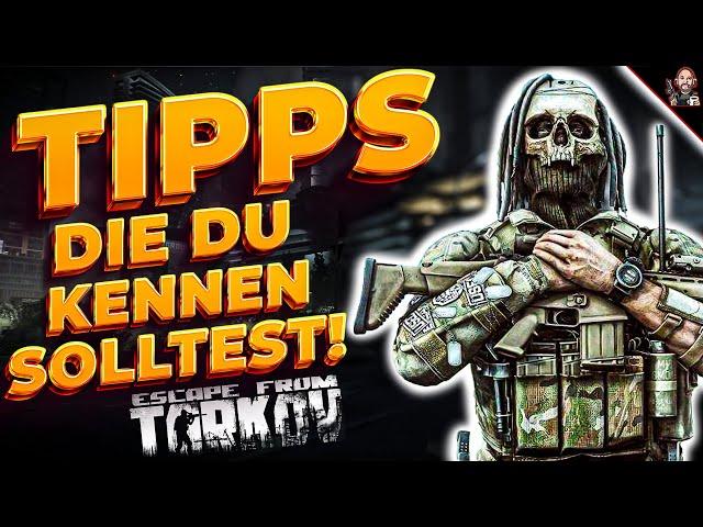 TIPPS DIE DU KENNEN SOLLTEST! - Escape From Tarkov | Guide |