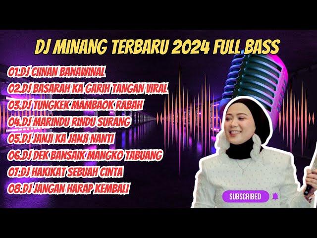 DJ MINANG TERBARU 2024 FULL BASS | VIRAL TIKTOK CIINAN BANA || TUNGKEK MAMBAOK RABAH