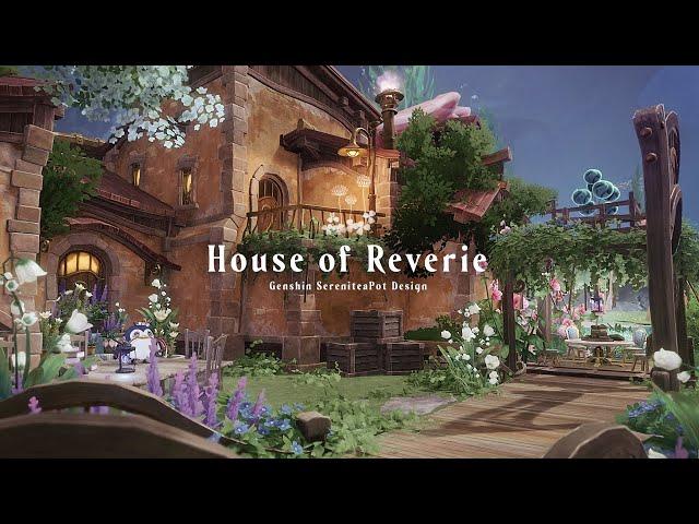 House of Reverie | Genshin Impact Serenitea Pot Design | 原神 塵歌壺