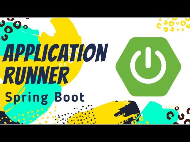 Spring Boot ApplicationRunner Example