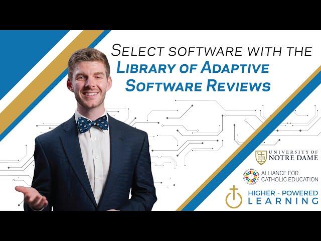 Select Software with the Library of Adaptive Software Reviews | Higher-Powered Learning