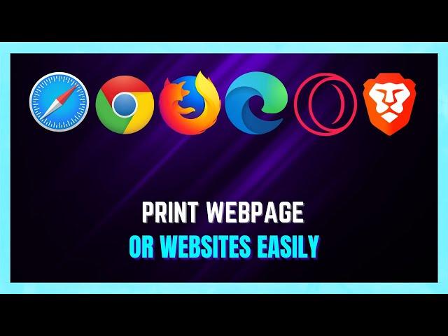 How to Print Web Page In Browsers | Print Website On Browser - (SIMPLE GUIDE)