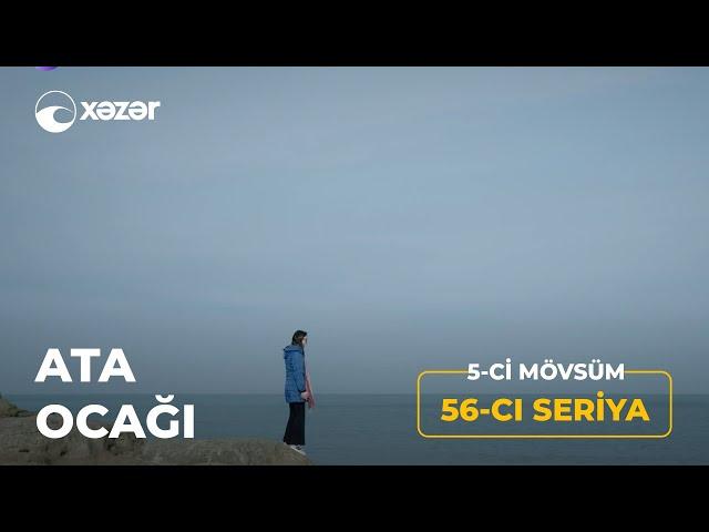 Ata Ocağı (5-ci Mövsüm 56-cı Seriya)