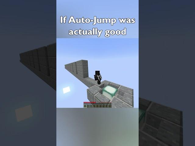 If Minecraft Auto-Jump Was Good