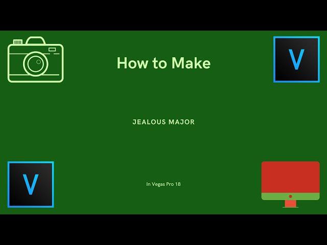 How To Make Jealous Major 1 l Vegas Pro 18