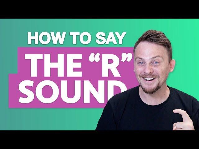 how to say R perfectly in English | American English Pronunciation Lesson