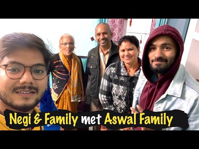 When @NegiFamily met Aswal Family  in Kotdwara Uttarakhand