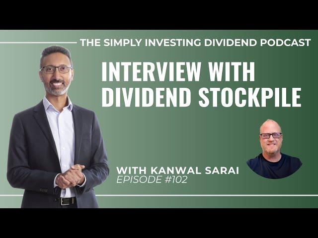 EP102: Interview with Jeremy from Dividend Stockpile