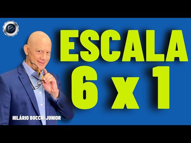 ESCALA: 6 x 1. Agora quero ver quem está do lado do trabalhador!